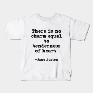 Tenderness of heart - Jane Austen Kids T-Shirt